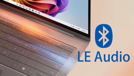 Windows 11’e LE Audio takviyesi geldi