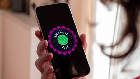 Android 17 ne vakit çıkacak? Ayrıntılar belirli oldu