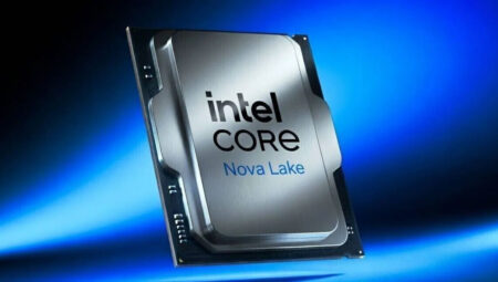 Intel Nova Lake işlemciler için berbat haber: Tarih ertelendi