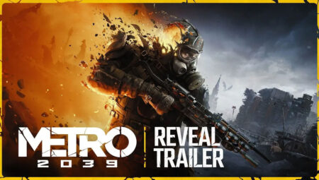 Metro 2039 resmen duyuruldu: Karanlık tünellere ve serinin köklerine geri dönüş!